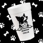 Border Collie- 16oz Styrofoam Cups