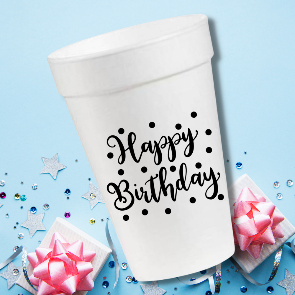 Happy Birthday in Black- 16oz Styrofoam Cups