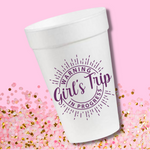 Warning Girl's Trip in Progress- 16oz Styrofoam Cups