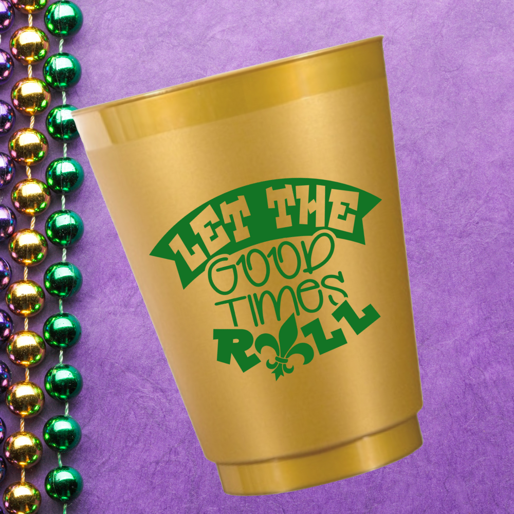 Let The Good Times Roll in Gold- 16oz Frost Flex Cups