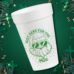 Santa "Just Here For The Ho's" -16oz Styrofoam Cups