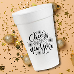 Cheers to the New Year- 16oz Styrofoam Cups